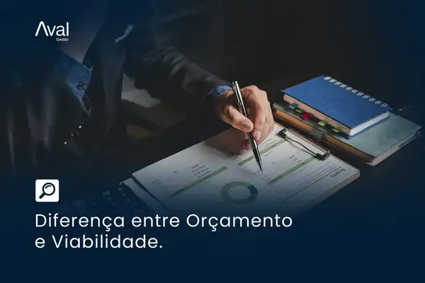 Diferença entre Orçamento e Viabilidade: