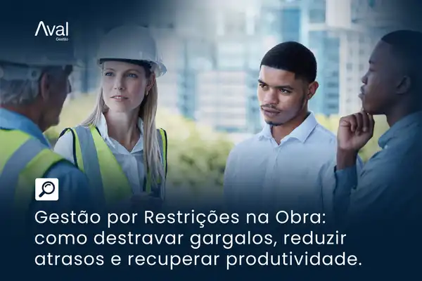 Gestão por Restrições na Obra