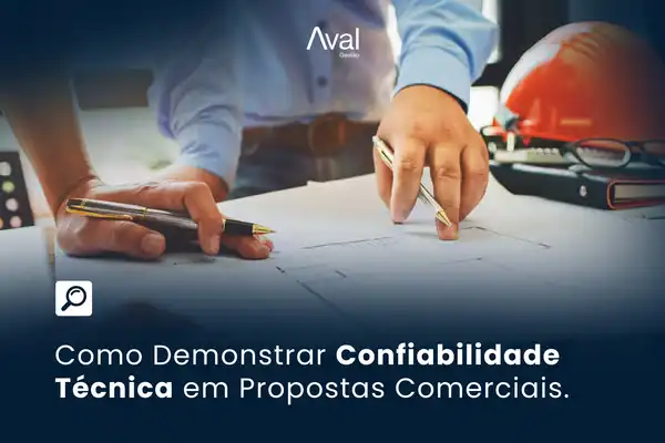 Confiabilidade Técnica em Propostas Comerciais